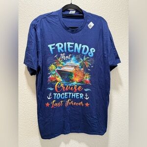 Port & Co. “Friends Who Cruise Together Last Forever” T-Shirt Size XL NWOT